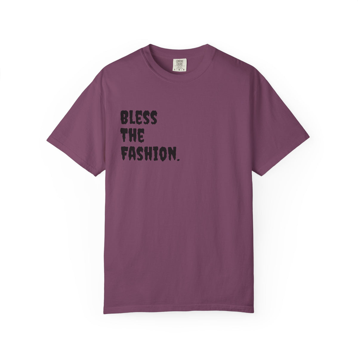 Bless the Fashion Hustle More T-Shirt