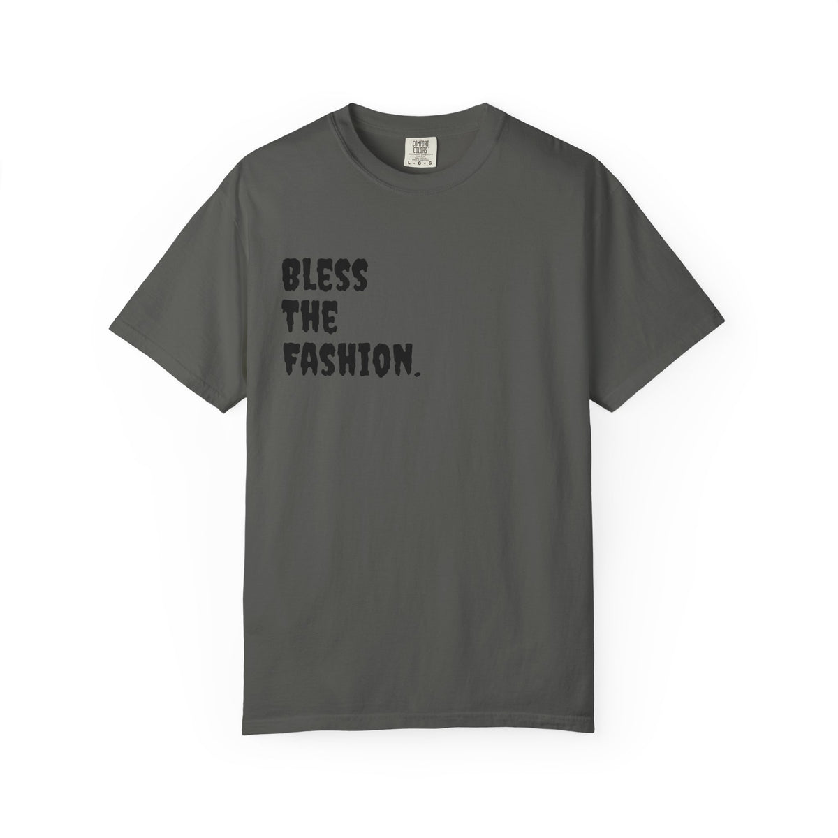 Bless the Fashion Hustle More T-Shirt