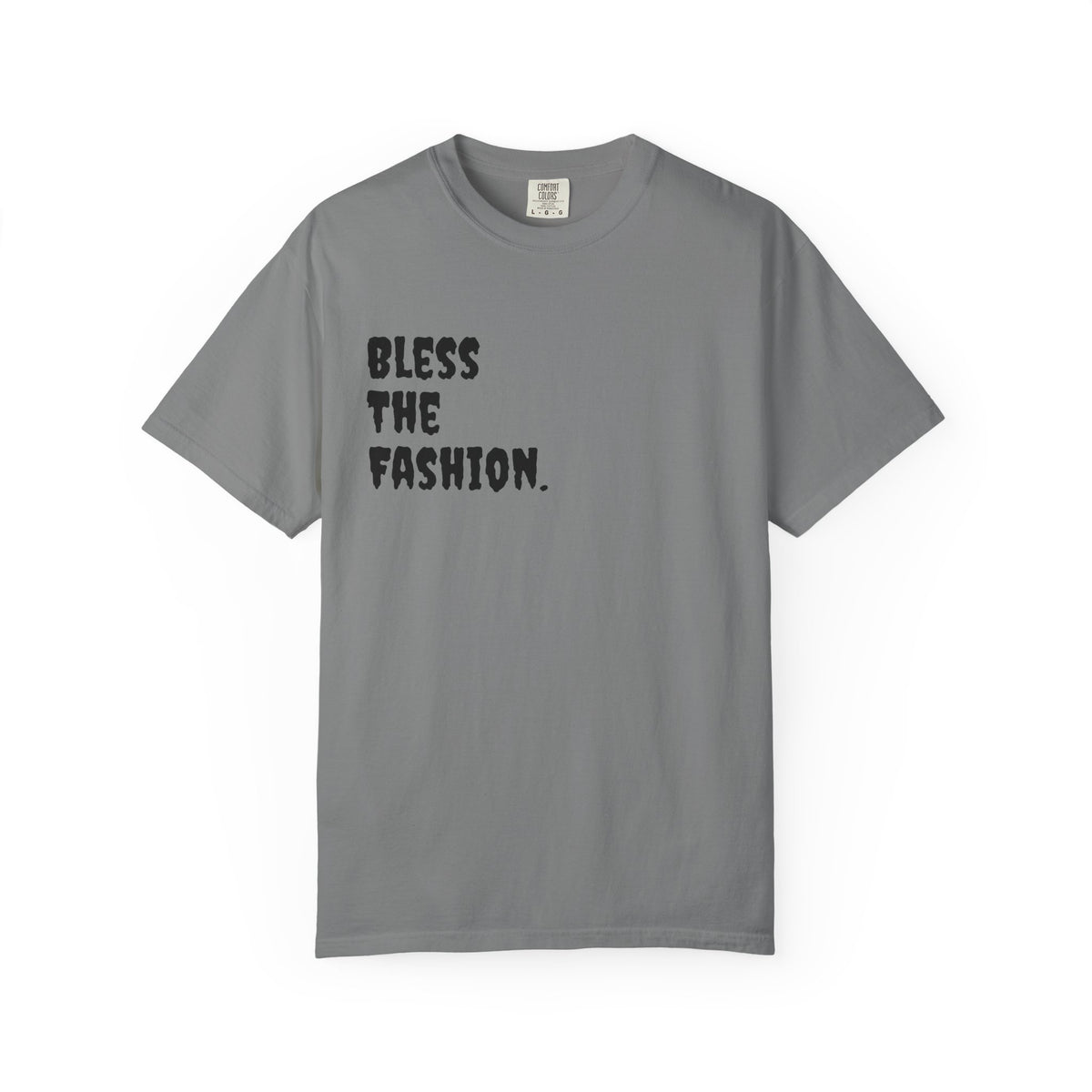 Bless the Fashion Hustle More T-Shirt