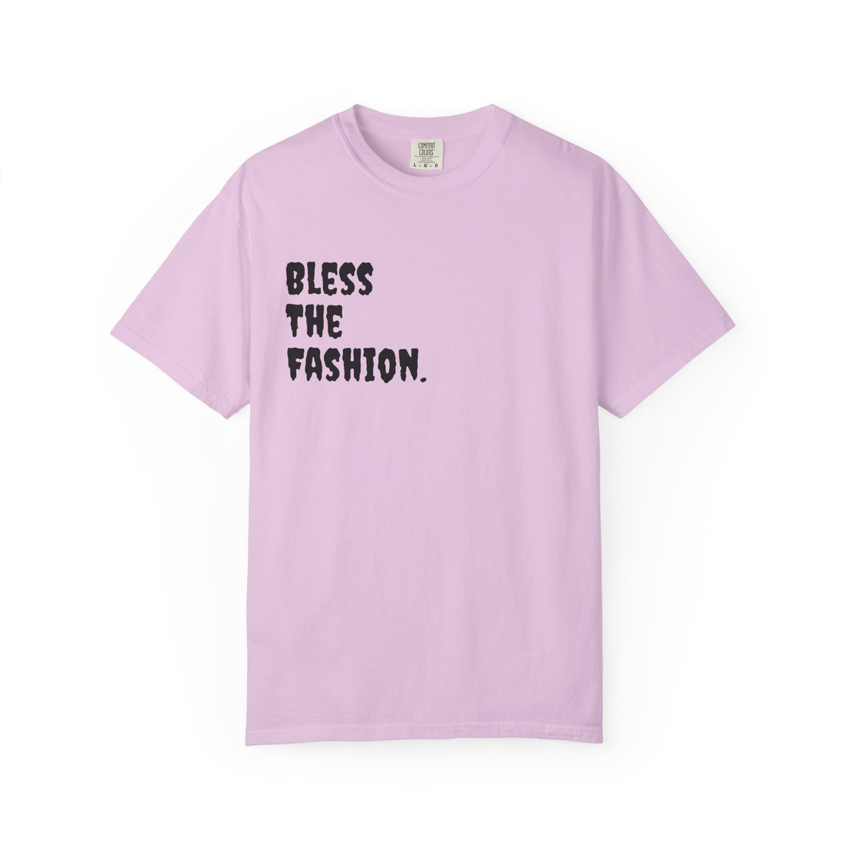 Bless the Fashion Hustle More T-Shirt