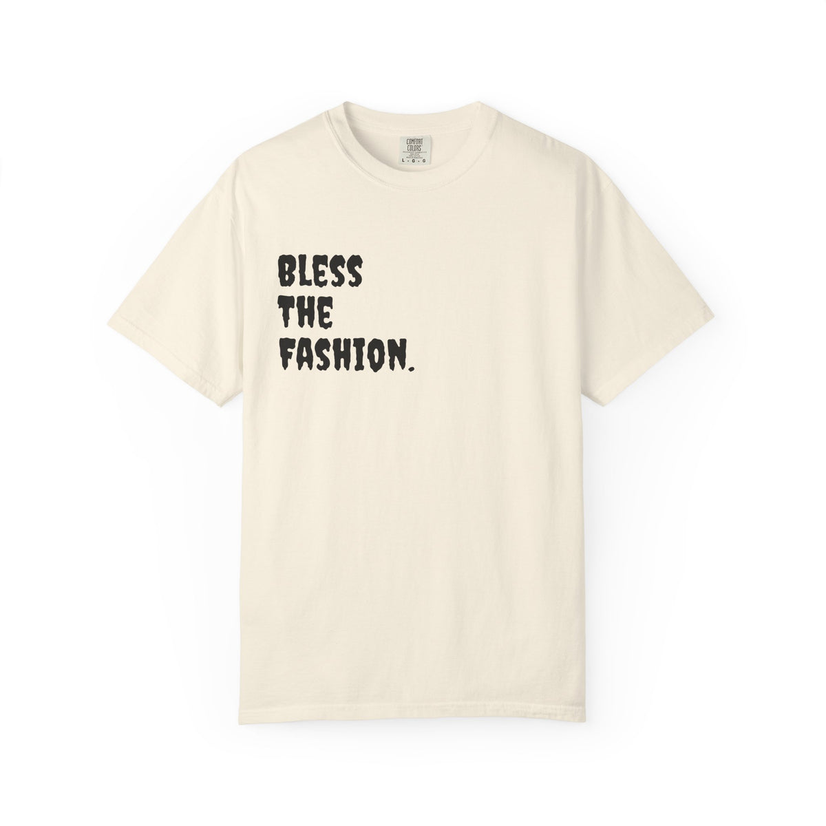 Bless the Fashion Hustle More T-Shirt