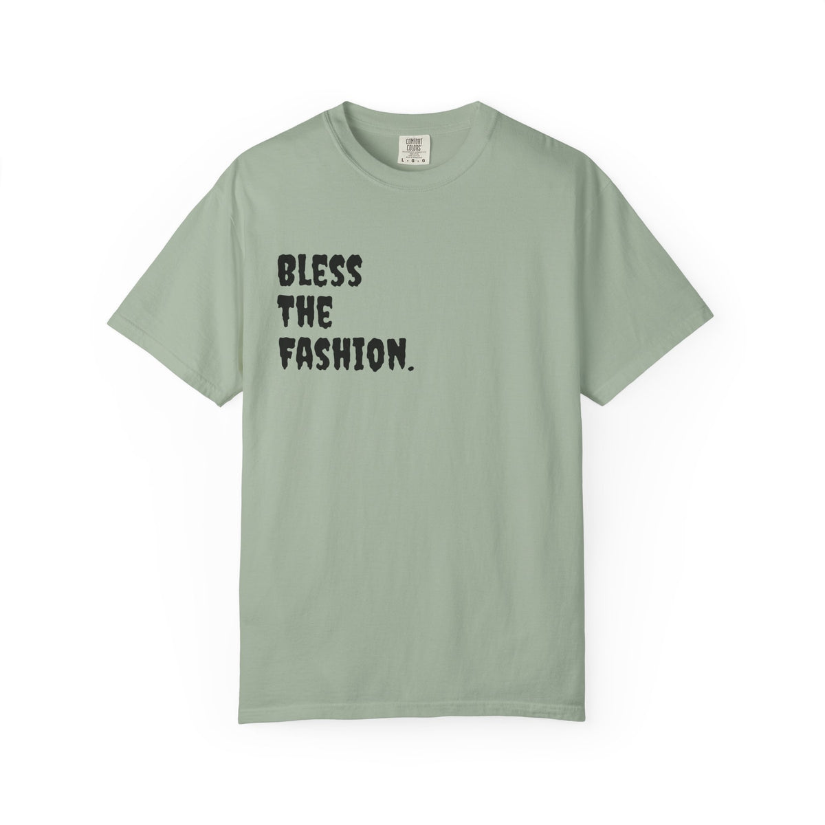 Bless the Fashion Hustle More T-Shirt