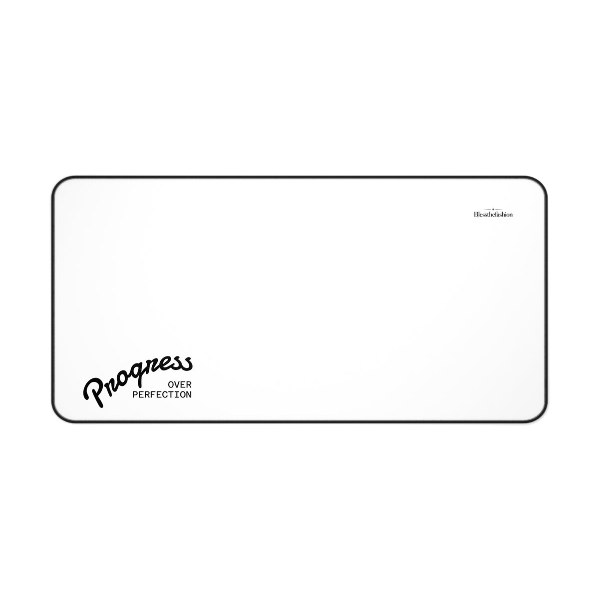 Progress Over Perfection Desk Mat